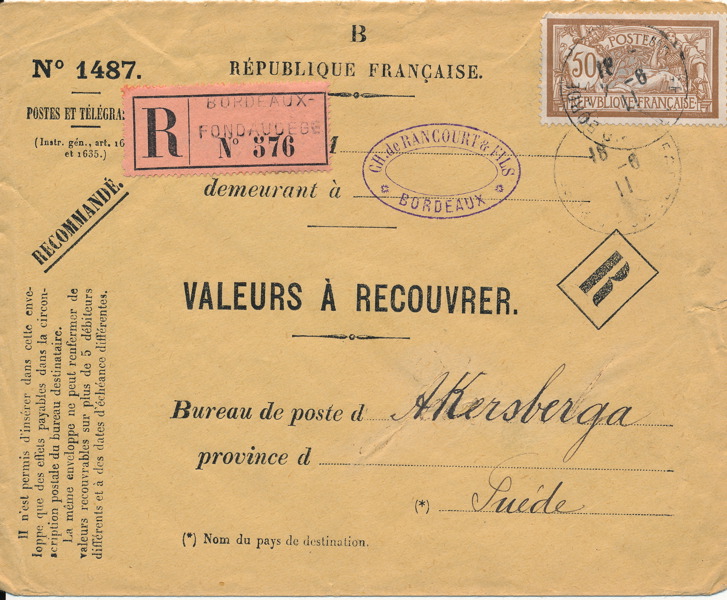 Mi 97 Rekommenderat inkasseringsbrev från Frankrike frankerat med 50 C. Stämplat BORDEAUX 2.6.11 till Åkersberga.