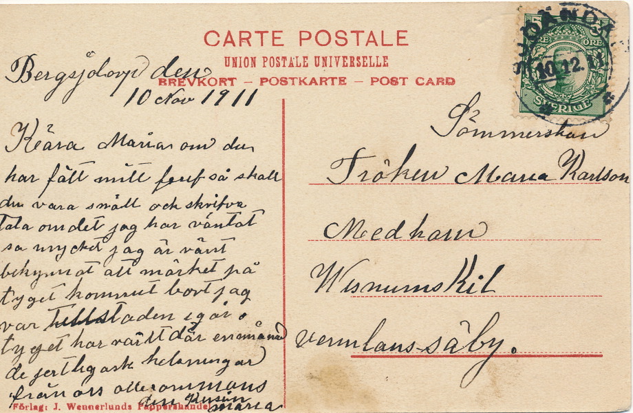 F79 SJÖÄNDAN 10.12.1911, (10 dagar efter öppnande) på vykort till Medhamn, Visnum Kil