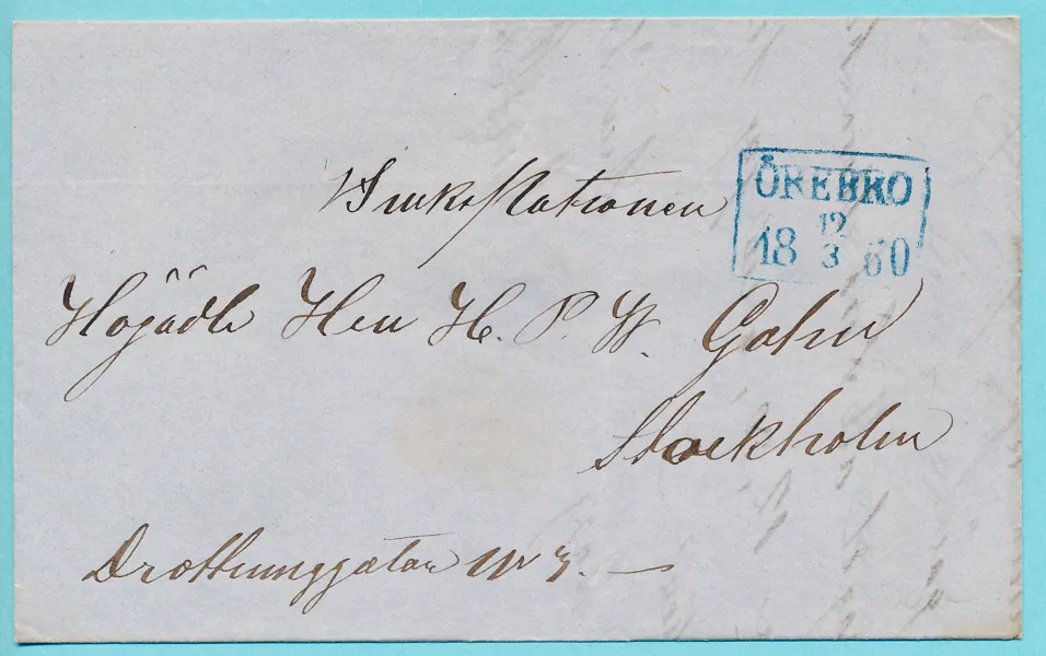 FYRKANTSTÄMPEL (N7)  ÖREBRO 29.2.1860  Blå stämpel, typ 6 på brev till Stockholm